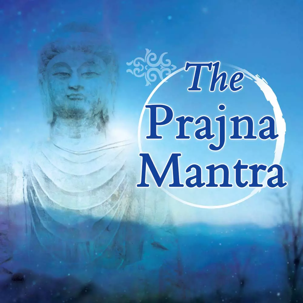 The Prajna Mantra